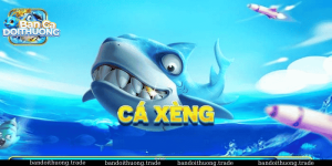 Game bắn cá xèng