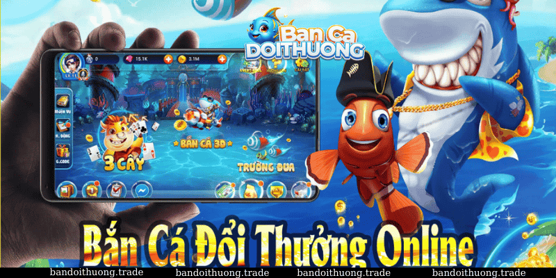 Sơ lược bắn cá đổi thưởng